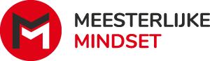 Meesterlijke Mindset